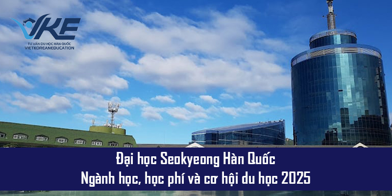 Khuôn viên Đại học Seokyeong Hàn Quốc tại Seoul