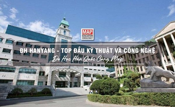 Đại học Hanyang – Trường đại học kỹ thuật top 3 Hàn Quốc với nhiều cơ hội việc làm 3 Trường đại học Hanyang về kỹ thuật và công nghệ